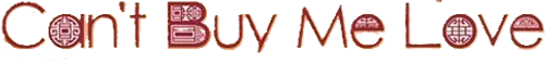 Can't Buy Me Love logo