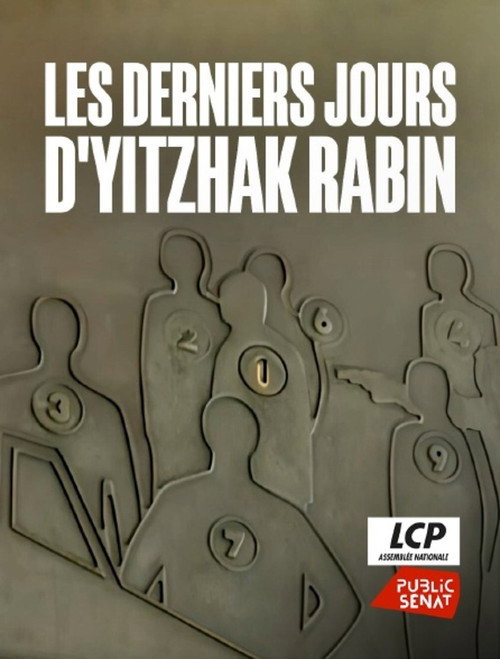 Les derniers jours de Yitzhak Rabin