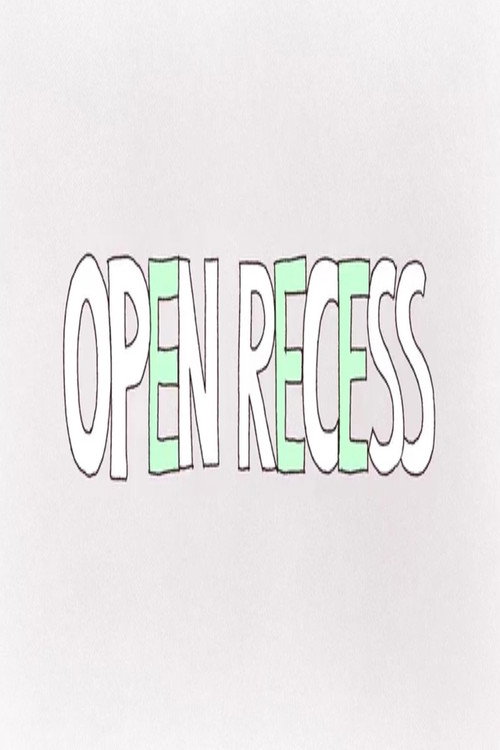 Open Recess