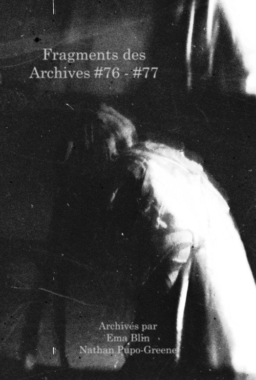 Fragments of Archives #76 - #77