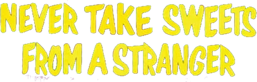 Never Take Sweets from a Stranger logo