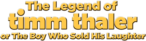 The Legend of Timm Thaler: or The Boy Who Sold His Laughter logo