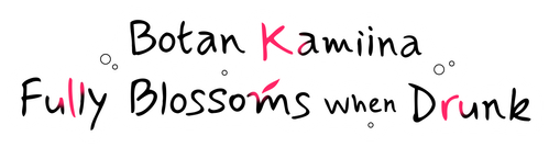 Botan Kamiina Fully Blossoms When Drunk logo