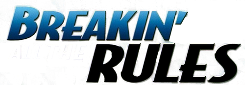 Breakin' All the Rules logo