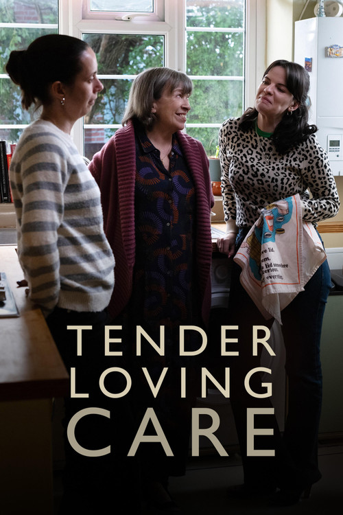 Tender Loving Care