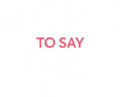 Dare to Say Yes logo