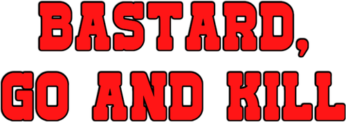 Bastard, Go and Kill logo