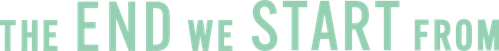 The End We Start From logo