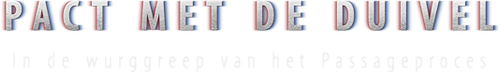 Pact met de Duivel, In de Wurggreep van het Passageproces logo