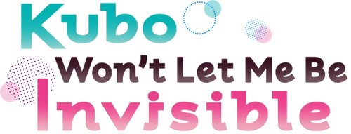 Kubo Won't Let Me Be Invisible logo