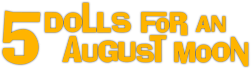 Five Dolls for an August Moon logo