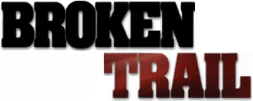 Broken Trail: The Making of a Legendary Western logo