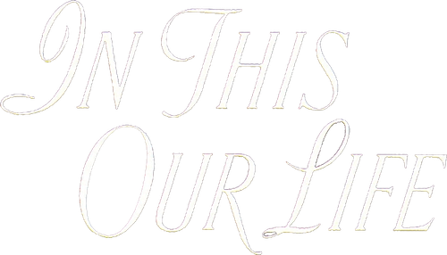 In This Our Life logo