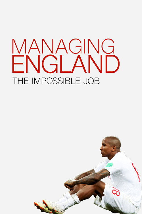 Managing England: The Impossible Job