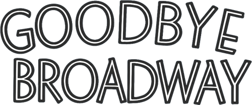 Goodbye Broadway logo
