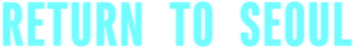 Return to Seoul logo