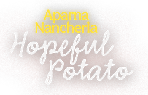 Aparna Nancherla: Hopeful Potato logo