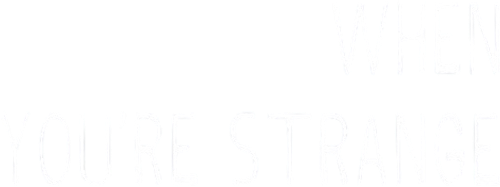 When You're Strange logo
