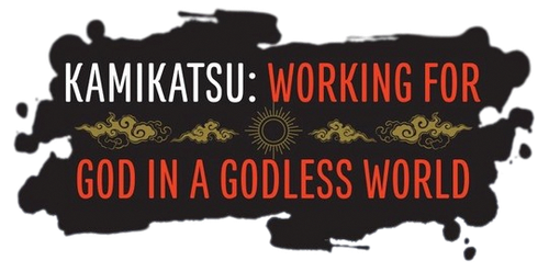 KamiKatsu: Working for God in a Godless World logo