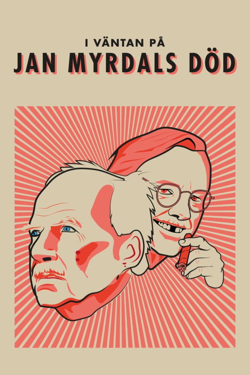 In Anticipation of Jan Myrdal's Death