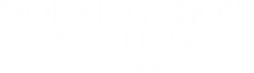 Morning Show Mysteries: Mortal Mishaps logo