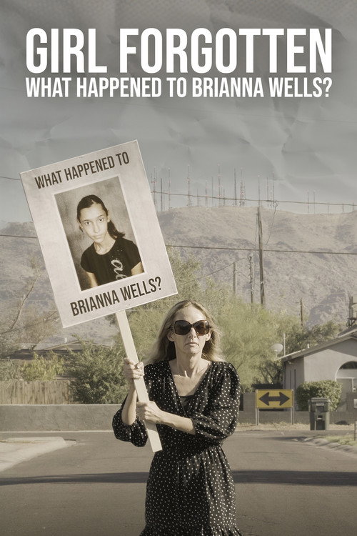 Girl Forgotten: What Happened To Brianna Wells? Part 1-3