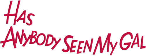 Has Anybody Seen My Gal? logo