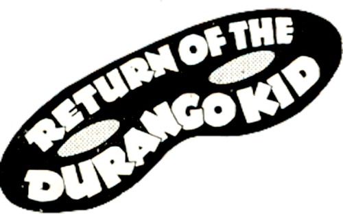The Return of the Durango Kid logo