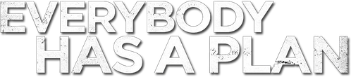 Everybody Has a Plan logo
