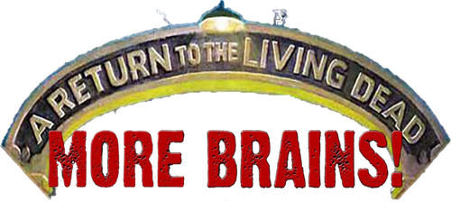 More Brains! A Return to the Living Dead logo