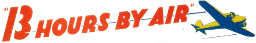 13 Hours by Air logo