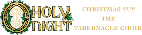 O Holy Night: Christmas with The Tabernacle Choir logo