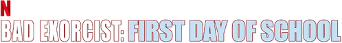 Bad Exorcist: First Day of School logo