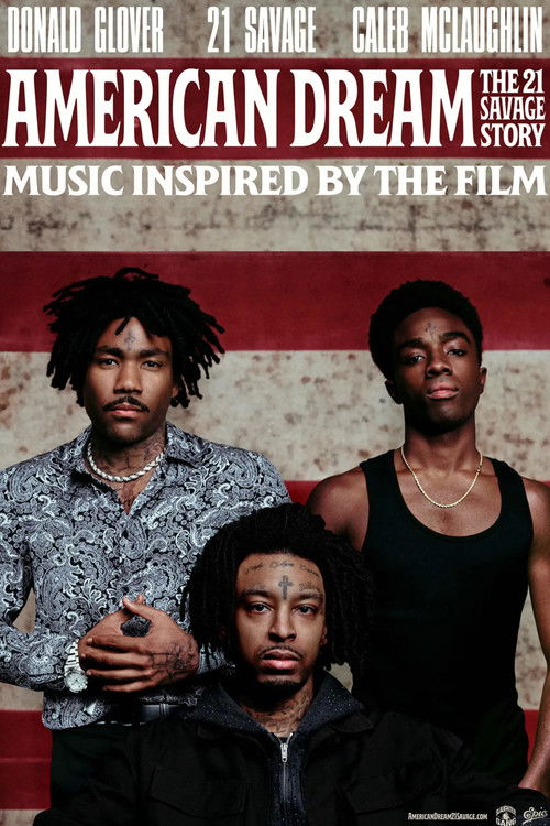 American Dream: The 21 Savage Story
