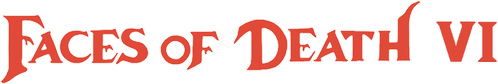 Faces of Death VI logo