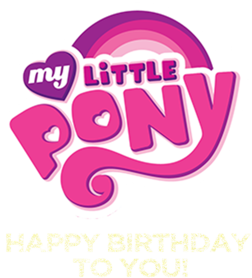 My Little Pony: Happy Birthday to You! logo