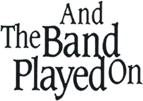 And the Band Played On logo