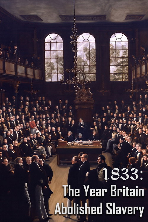 1833: The Year Britain Abolished Slavery