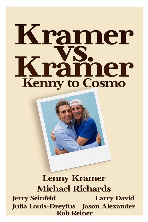 Kramer vs. Kramer: Kenny to Cosmo