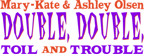 Double, Double, Toil and Trouble logo
