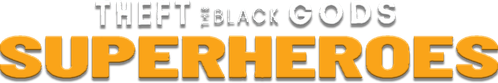 Theft of the Black Gods: The Superheroes logo