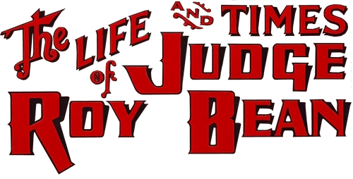 The Life and Times of Judge Roy Bean logo