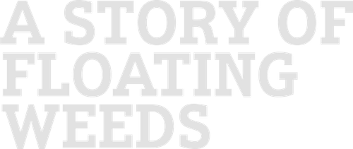 A Story of Floating Weeds logo