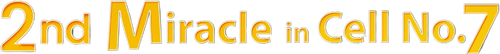 2nd Miracle in Cell No. 7 logo