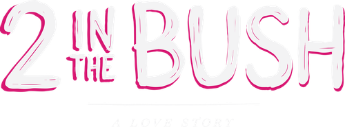 2 in the Bush: A Love Story logo