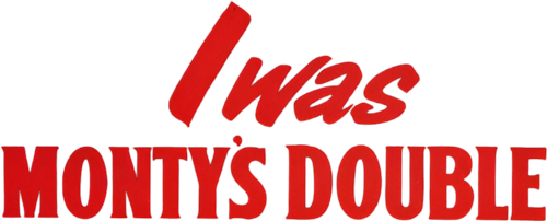 I Was Monty's Double logo