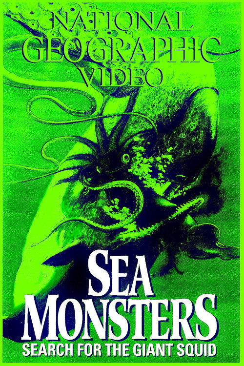 Sea Monsters: Search for the Giant Squid