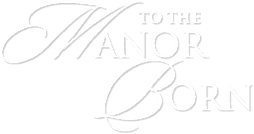 To the Manor Born logo