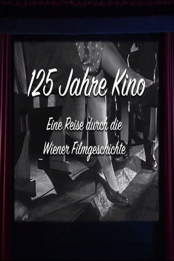 125 Jahre Kino - Eine Reise durch die Wiener Filmgeschichte