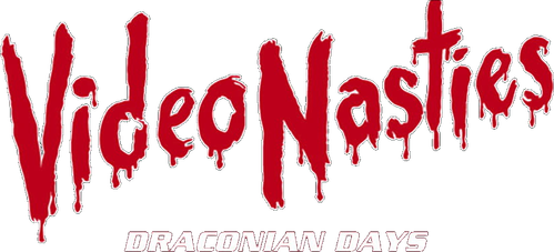 Video Nasties: Draconian Days logo